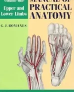 Cunningham's Manual Of Practical Anatomy Volume-1