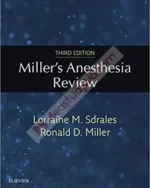 Miller's Anesthesia Review