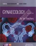 Gynaecology by Ten Teachers