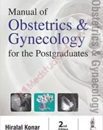 Manual of Obstetrics and Gynecology for the Postgraduates
