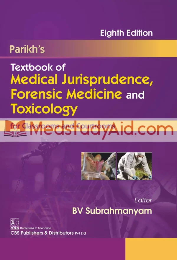 Parikh's Textbook of Medical Jurisprudence,Forensic Medicine and Toxicology