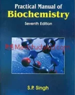Practical Manual of Biochemistry