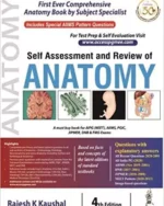 Self Assessment and Review of Anatomy