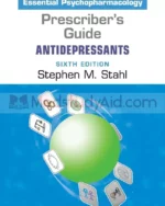 Stahls Essential Psychopharmacology Prescribers Guide Antipsychotics