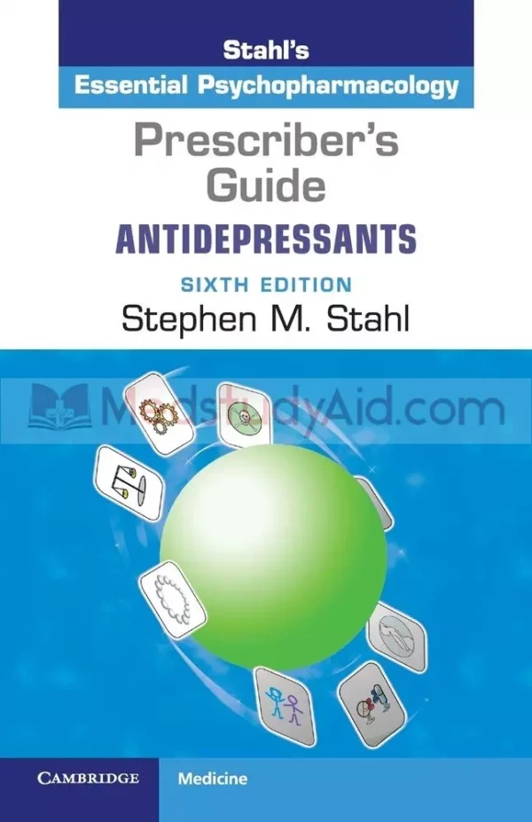 Stahls Essential Psychopharmacology Prescribers Guide Antipsychotics