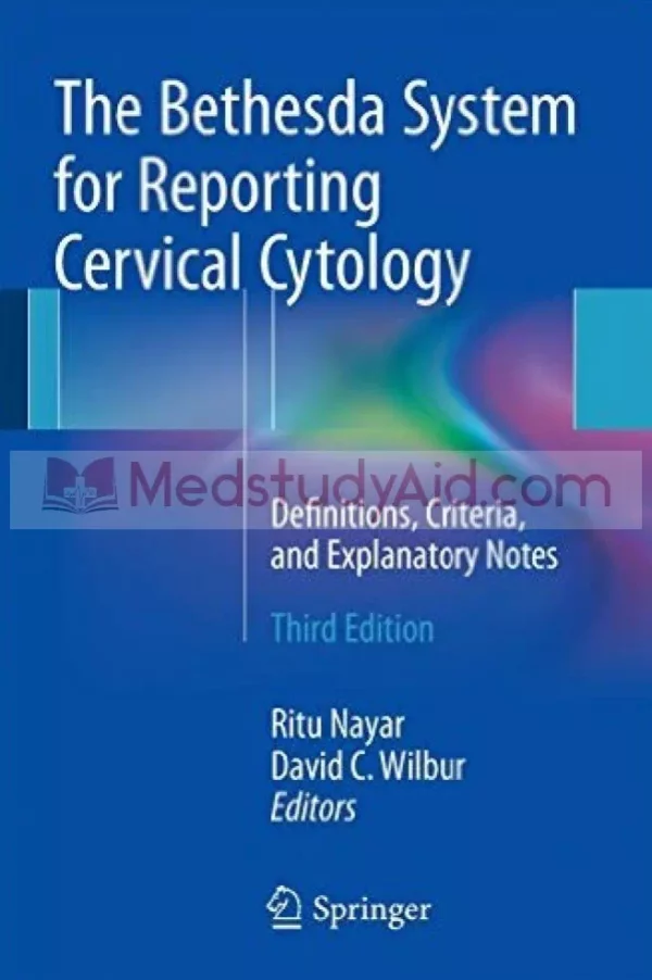 The Bethesda System for Reporting Cervical Cytology