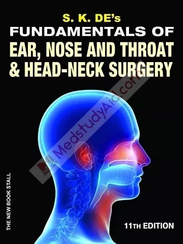 Fundamentals of Ear, Nose and Throat & Head Neck Surgery