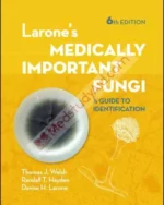 Larone's Medically Important Fungi