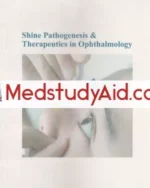 Shine Pathogenesis & Therapeutics in Ophthalmology