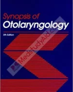 Synopsis of Otolaryngology