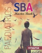 Synapse SBA Master Book Paediatrics