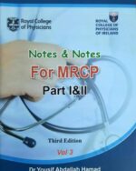 Notes and Notes For MRCP Part 1 & 2 3rd edition