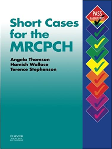 Short Cases for the MRCPCH (B&W)